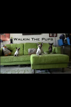 Постер: Walkin The Pups