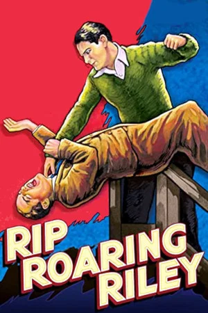 Постер: Rip Roaring Riley