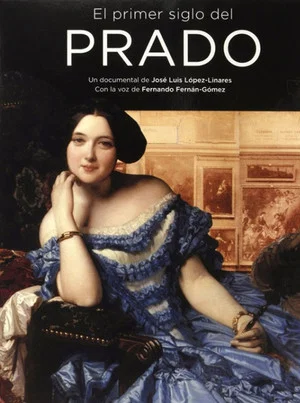 Постер: El primer siglo del Prado