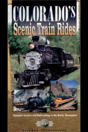 Постер: Colorado's Scenic Train Rides
