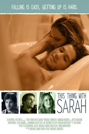 Постер: This Thing with Sarah