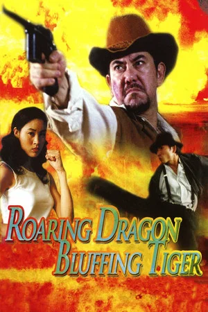 Постер: Roaring Dragon, Bluffing Tiger