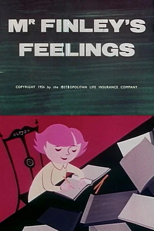 Постер: Mr. Finley's Feelings