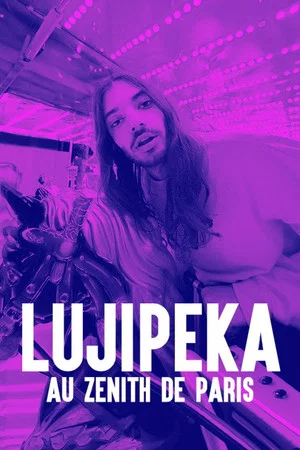 Постер: Lujipeka au Zénith de Paris