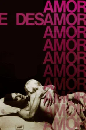 Постер: Amor e Desamor