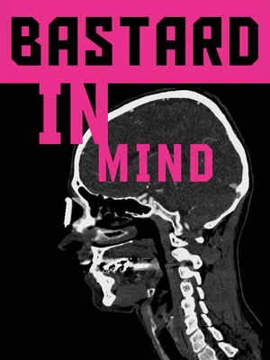 Постер: Bastard in Mind