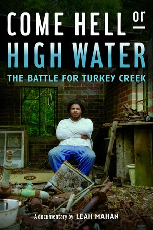 Постер: Come Hell or High Water: The Battle for Turkey Creek