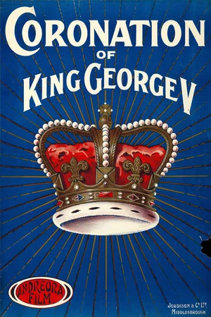 Постер: The Coronation of King George V