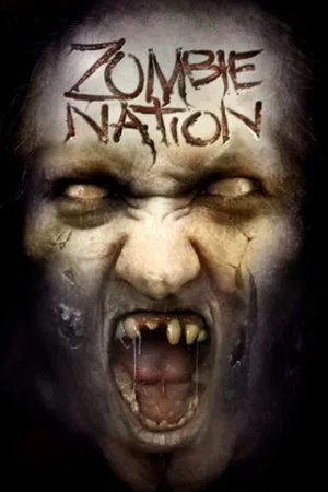 Постер: Zombie Nation