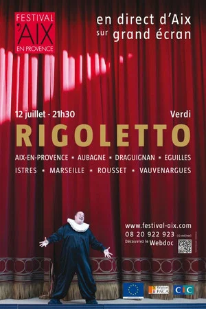 Постер: Rigoletto - Festival d'Aix-en-Provence