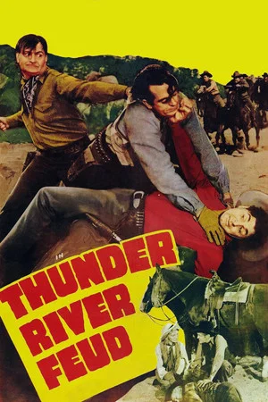 Постер: Thunder River Feud