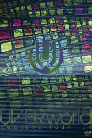 Постер: UVERworld Awakeve Tour 09
