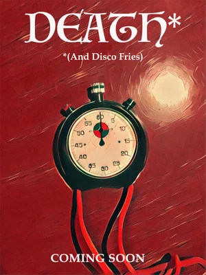 Постер: Death (And Disco Fries)
