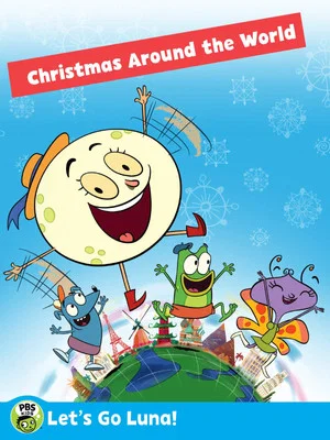 Постер: Let's Go Luna!: Luna's Christmas Around the World