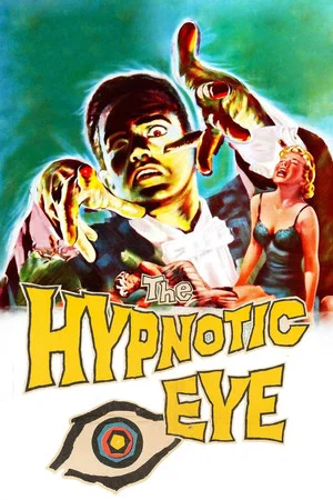 Постер: The Hypnotic Eye