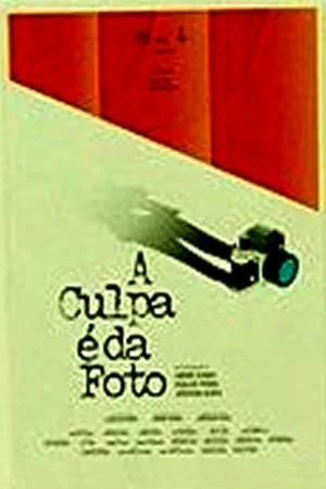 Постер: A Culpa é da Foto