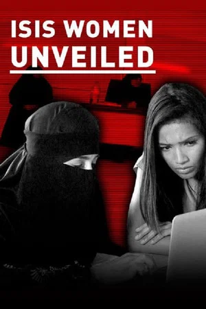 Постер: ISIS: The British Women Supporters Unveiled