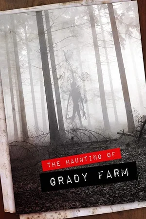 Постер: The Haunting of Grady Farm