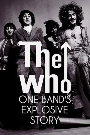 Постер: The Who: One Band's Explosive Story