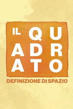 Постер: Il quadrato. Definizione di spazio