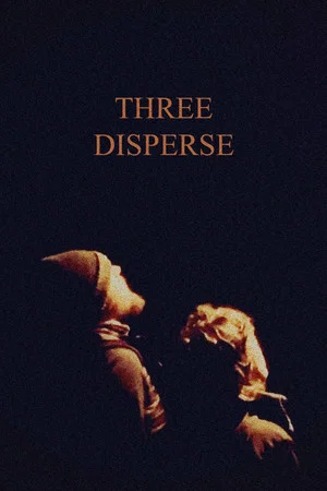 Постер: Three Disperse