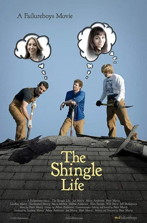 Постер: The Shingle Life
