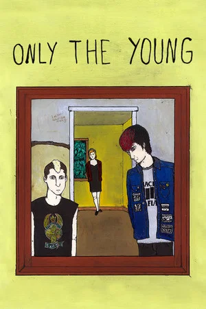 Постер: Only the Young