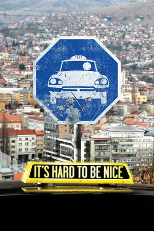 Постер: It's Hard to Be Nice