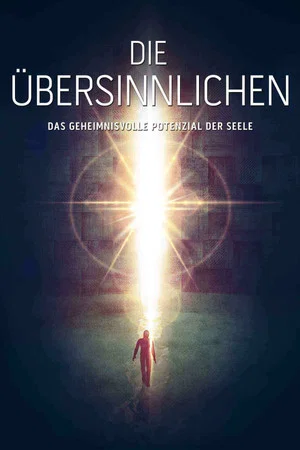 Постер: The Supernatural: The Mysterious Potential of the Soul