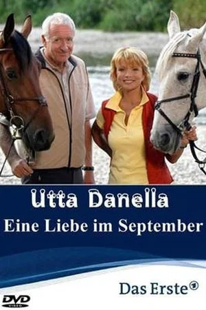 Постер: Utta Danella - Eine Liebe im September