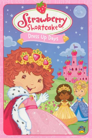Постер: Strawberry Shortcake: Dress Up Days