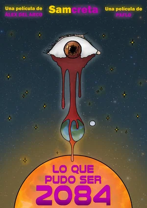 Постер: Lo que pudo ser 2084
