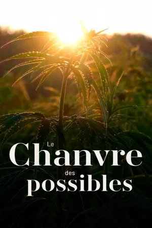 Постер: Le chanvre des possibles