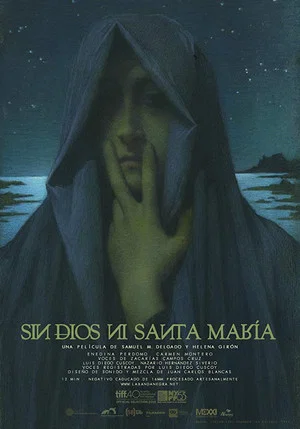 Постер: Neither God Nor Santa María