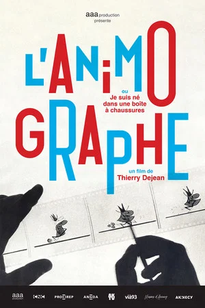 Постер: The Animograph, or I Was Born in a Shoebox