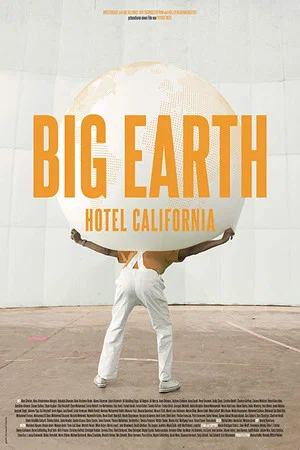 Постер: Big Earth: Hotel California