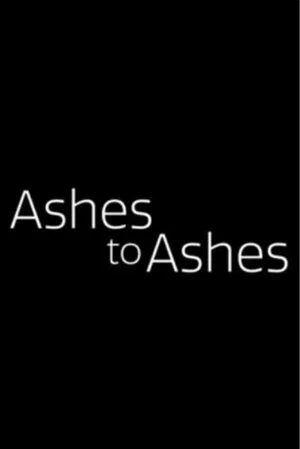 Постер: Ashes to Ashes