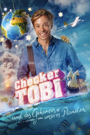 Постер: Checker Tobi und das Geheimnis unseres Planeten