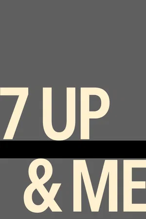 Постер: 7 Up & Me