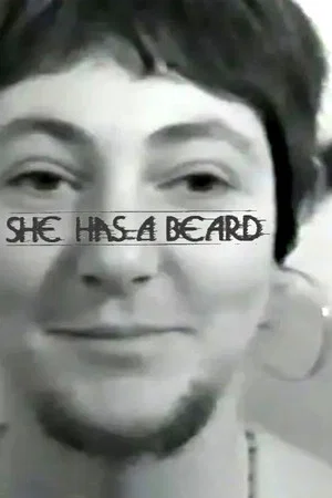 Постер: She Has a Beard