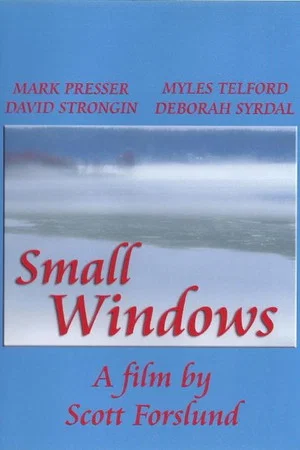 Постер: Small Windows