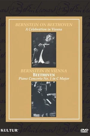 Постер: Beethoven's Birthday: A Celebration in Vienna with Leonard Bernstein