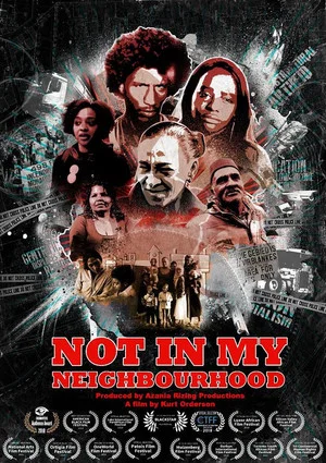 Постер: Not in My Neighbourhood
