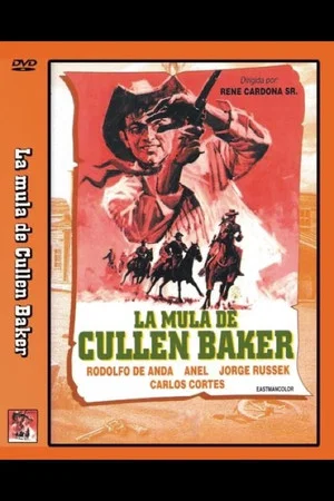 Постер: La mula de Cullen Baker