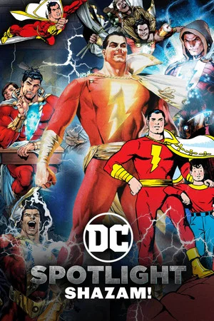 Постер: DC Spotlight: Shazam!
