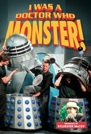 Постер: I Was a Doctor Who Monster!