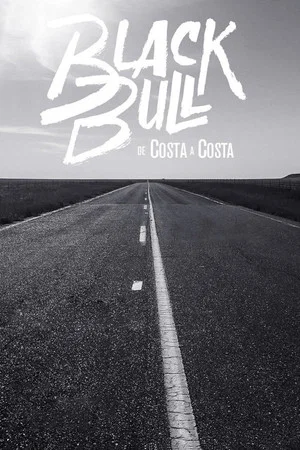 Постер: Black Bull - De Costa a Costa