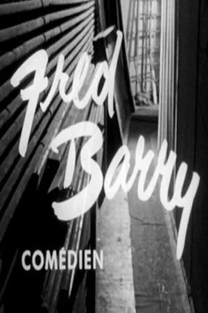 Постер: Fred Barry comédien
