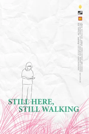 Постер: Still Here, Still Walking
