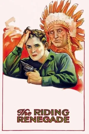 Постер: The Riding Renegade